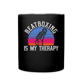 Beatboxing ist meine Therapie Musik Beatbox Beatboxer - Tasse einfarbig - Schwarz - Vorne