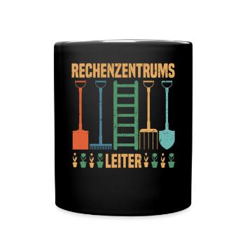 Rechenzentrumsleiter Rechen & Leiter Garten - Tasse einfarbig - Schwarz - Vorne