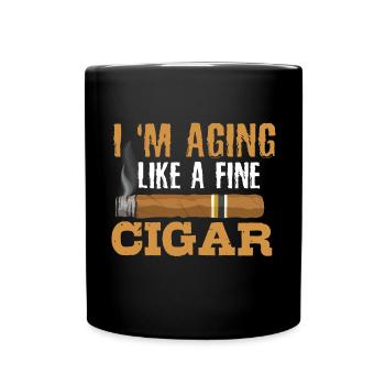 Ich Altere Wie Ein Feiner Zigarrenraucher - Tasse einfarbig - Schwarz - Vorne