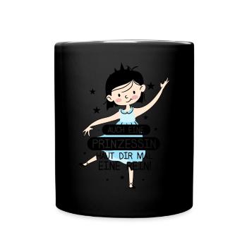 Auch Eine Prinzessin Haut Dir Mal Eine Rein - Tasse einfarbig - Schwarz - Vorne