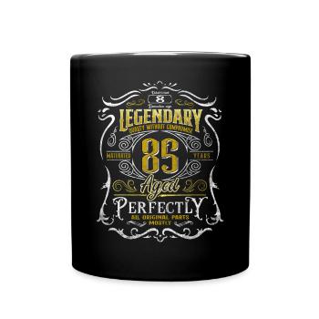 Legendary 85 Year Old Aged Perfectly 85th Birthday - Full Colour Mug - black - Front