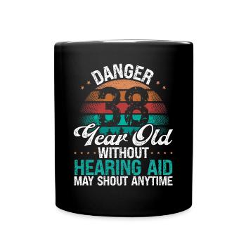 38 Birthday Idea Humor May Shout Funny 38 Year Old - Tasse einfarbig - Schwarz - Vorne