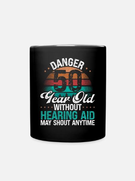 50 Birthday Idea Humor May Shout Funny 50 Year Old - Full Colour Mug - black