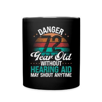 72 Idée d’anniversaire L’humour peut crier drôle 72 ans - Mug uni - noir - Devant