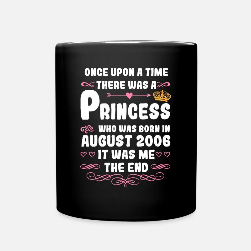 Es war einmal eine Prinzessin. August 2006 Geburts - Tasse einfarbig - Schwarz