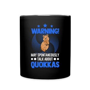 May spontaneously talk about Quokkas - Full Colour Mug - black - Front
