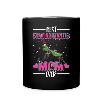 Best Praying Mantis Mom Ever Gottesanbeterin - Tasse einfarbig - Schwarz - Vorne