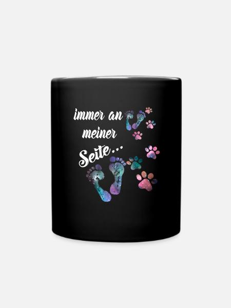 Immer an meiner Seite Hundepfoten - Hunde Sprüche - Tasse einfarbig - Schwarz