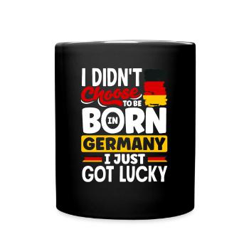 German Germany German Flag I Just Got Lucky Funny - Tasse einfarbig - Schwarz - Vorne