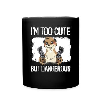 Le suricate est mignon mais dangereux - Mug uni - noir - Devant