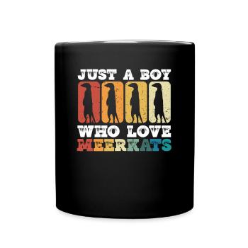Seulement un garçon qui aime les suricates - Mug uni - noir - Devant