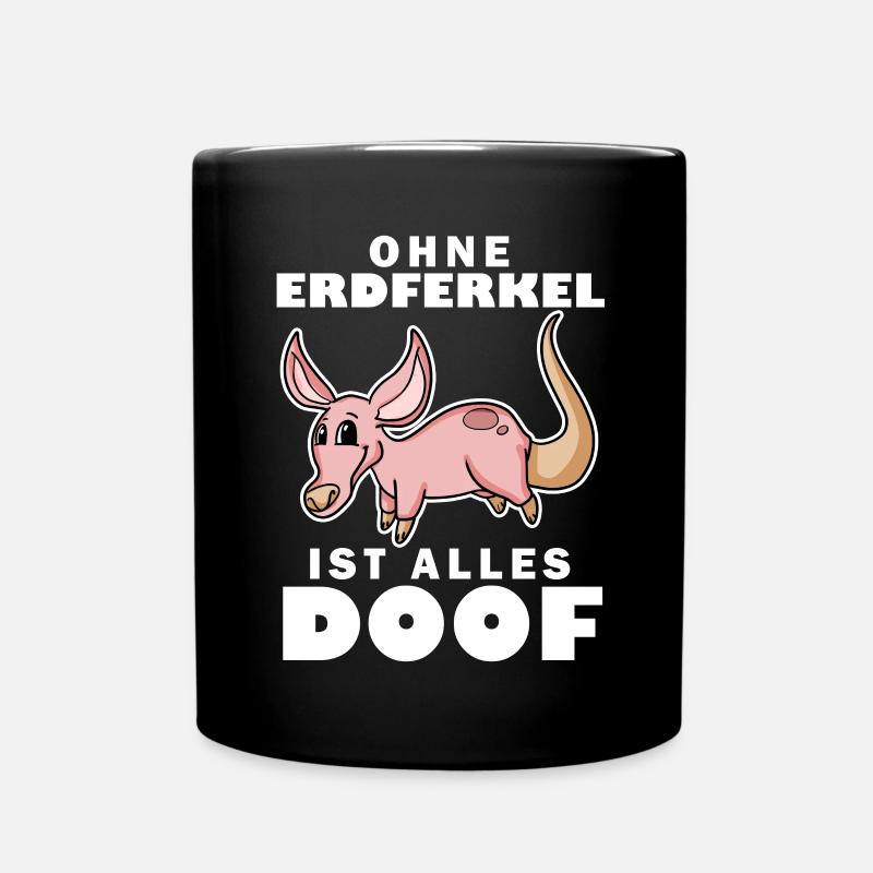 Erdferkel Motiv mit Spruch - Tasse einfarbig - Schwarz