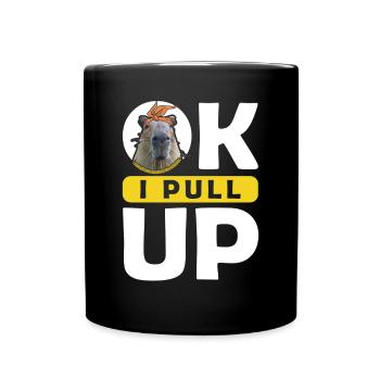 OK I PULL UP capybara - Full Colour Mug - black - Front