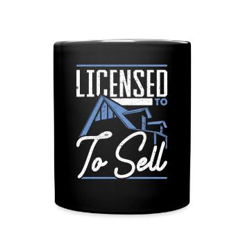 Licensed to Sell Hypothekendarlehensberater - Tasse einfarbig - Schwarz - Vorne