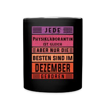 Laborant Geburtstag Dezember geboren - Tasse einfarbig - Schwarz - Vorne