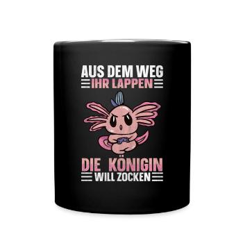 Die Königin Will Zocken Gamer Girl - Tasse einfarbig - Schwarz - Vorne
