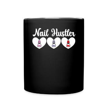 Nail Hustler Nail Technician Manicurist Nail Tech - Full Colour Mug - black - Front