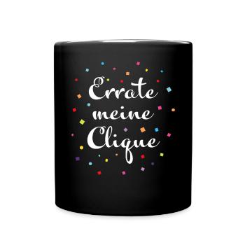 Karneval Konfetti Karnevalsverein Karnevalsclique - Tasse einfarbig - Schwarz - Vorne