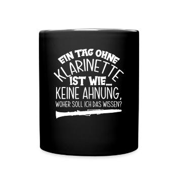 Lustiges Klarinette Klarinettist Geschenk - Tasse einfarbig - Schwarz - Vorne