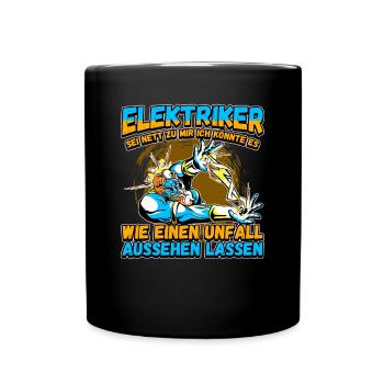 Elektriker - Sei nett zu mir - Elektroniker Lustig - Tasse einfarbig - Schwarz - Vorne