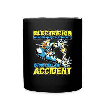 Elektriker - Sei nett zu mir - Elektroniker Lustig - Tasse einfarbig - Schwarz - Vorne