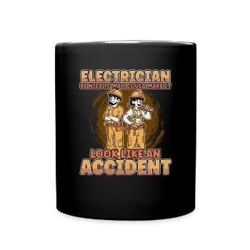Elektriker - Sei nett zu mir - Elektroniker Lustig - Tasse einfarbig - Schwarz - Vorne