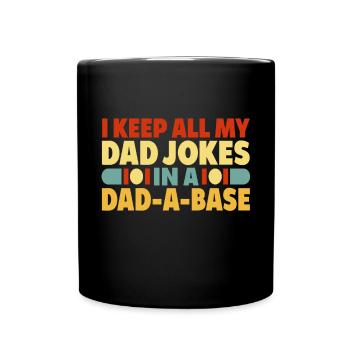 Ich Behalte Alle Meine Vater-Witze In Einem Tag - Tasse einfarbig - Schwarz - Vorne