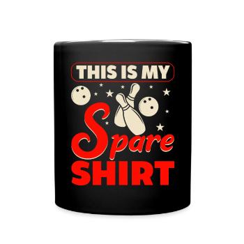 Das Ist Mein Ersatzhemd Lustiger Bowling Bowler - Tasse einfarbig - Schwarz - Vorne
