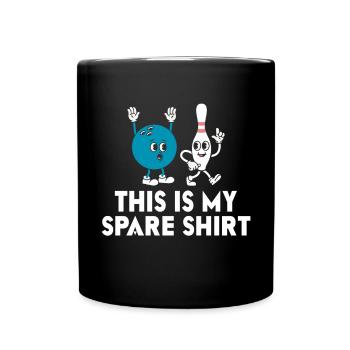 Das Ist Mein Ersatzhemd Lustiges Bowling - Tasse einfarbig - Schwarz - Vorne