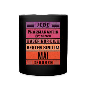 Pharmazeut Geburtstag Mai geboren Pharmakantin - Tasse einfarbig - Schwarz - Vorne