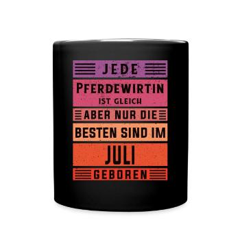 Pferde Geburtstag Juli geboren Pferdewirtin - Tasse einfarbig - Schwarz - Vorne