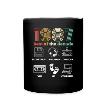 Best of the Decade 1987 - Geburtstagshumor - Tasse einfarbig - Schwarz - Vorne