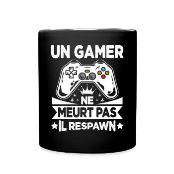 Un Gamer Ne Meurt Pas Il Respawn Cadeau Gamer - Mug uni - noir - Devant