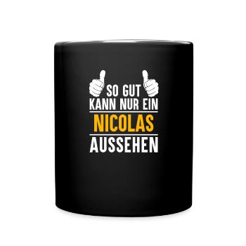 Nicolas Vorname Name Geschenk - Tasse einfarbig - Schwarz - Vorne