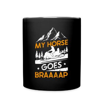 Schneemobil Reiten Mein Pferd Geht Braaaap - Tasse einfarbig - Schwarz - Vorne