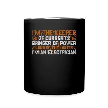Im The Keeper Of Current Elektriker - Tasse einfarbig - Schwarz - Vorne