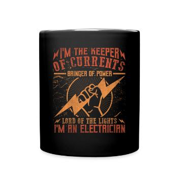 Im The Keeper Of Current Elektriker - Tasse einfarbig - Schwarz - Vorne
