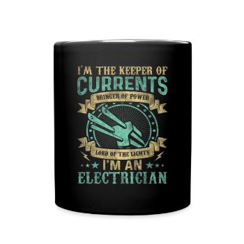 Im The Keeper Of Current Elektriker - Tasse einfarbig - Schwarz - Vorne