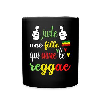 juste une fille qui aime le reggae - Mug uni - noir - Devant