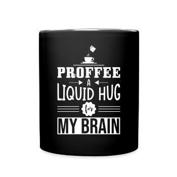 Proffee Saying Protein Coffee Funny Proffee - Full Colour Mug - black - Front