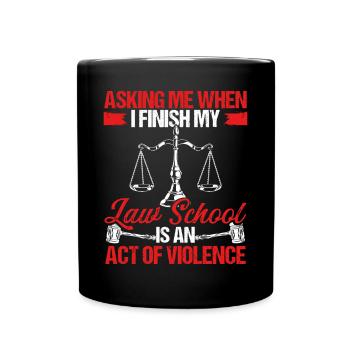 Future Lawyer Finish Law School Law Degree Bar - Full Colour Mug - black - Front
