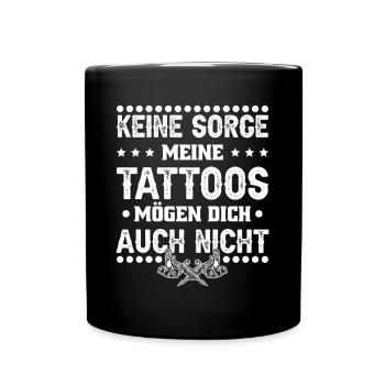 Witziger Tattoo Spruch Tätowierer - Tasse einfarbig - Schwarz - Vorne
