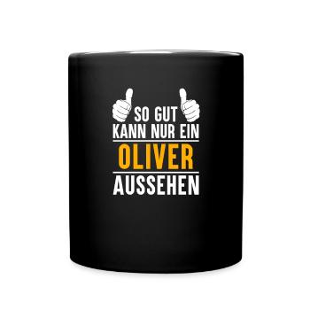 Oliver Vorname Name Geschenk - Tasse einfarbig - Schwarz - Vorne