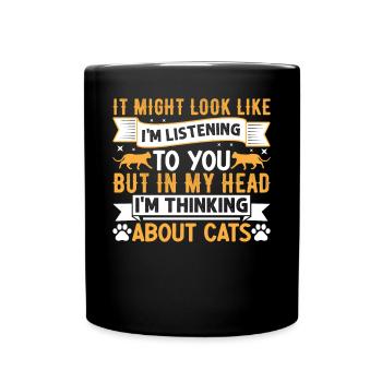 Mignon amoureux des chats I Mais dans ma tête je pense à - Mug uni - noir - Devant