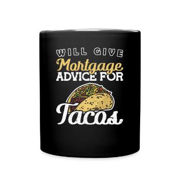 Conseils hypothécaires Tacos Conseiller en prêts hypothécaires - Mug uni - noir - Devant
