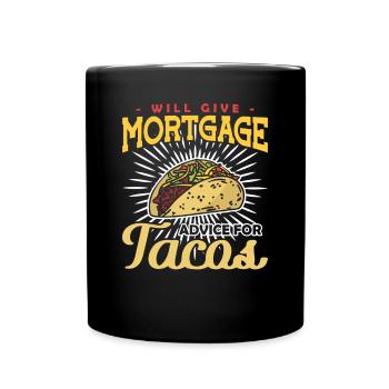 Conseils hypothécaires Tacos Conseiller en prêts hypothécaires - Mug uni - noir - Devant