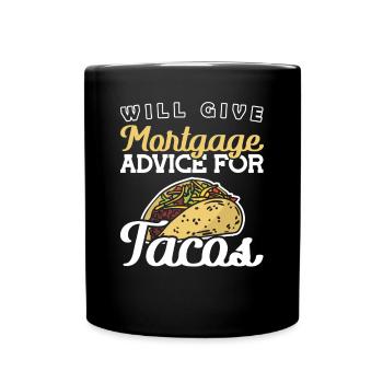 Conseils hypothécaires Tacos Conseiller en prêts hypothécaires - Mug uni - noir - Devant