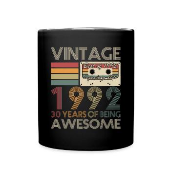 30. Geburtstag Jahrgang 1992 Being Awesome - Tasse einfarbig - Schwarz - Vorne