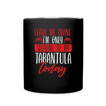 I talk to my tarantula - Full Colour Mug - black - Front