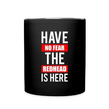 N’ayez pas peur que la rousse soit ici cadeau de chemise - Mug uni - noir - Devant